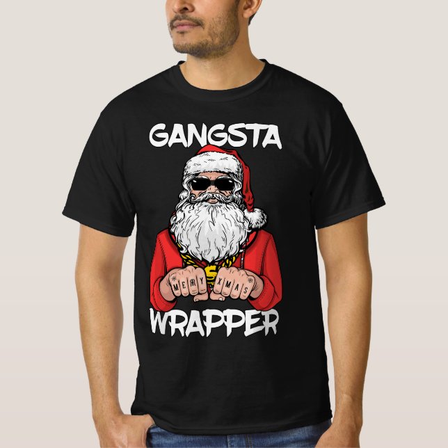 Gangsta Wrapper  Funny Santa Christmas  T-Shirt (Front)