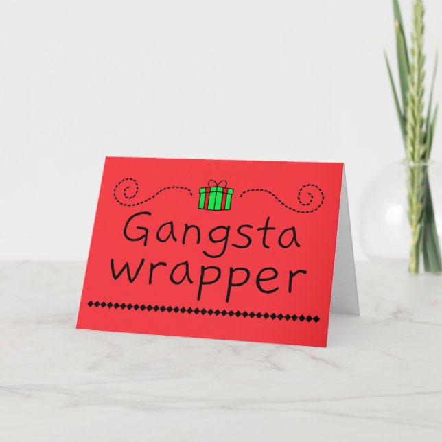 Gangsta Wrapper Holiday Greeting Card (Front)