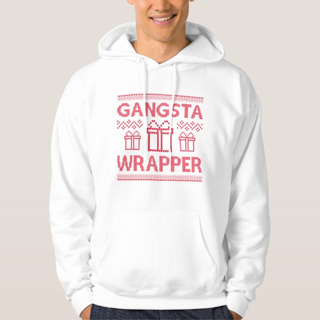 Gangsta Wrapper Hoodie (Front)