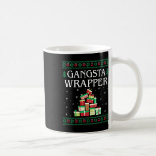 Gangsta Wrapper Ugly Sweater Christmas T  Coffee Mug
