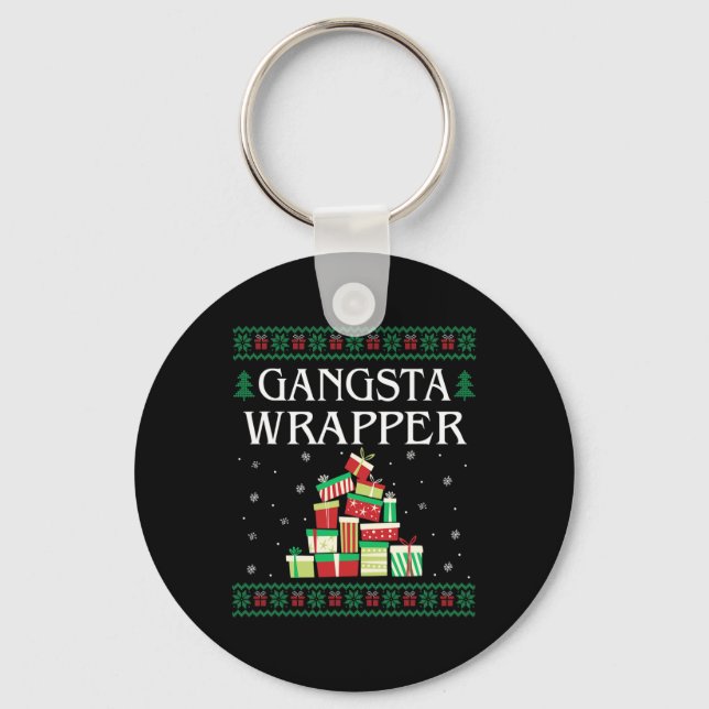 Gangsta Wrapper Ugly Sweater Christmas T  Key Ring (Front)