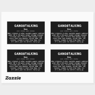 Gangstalking Definition Awareness Custom Sarcasm Rectangular Sticker