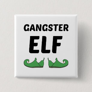 GANGSTER ELF 15 CM SQUARE BADGE