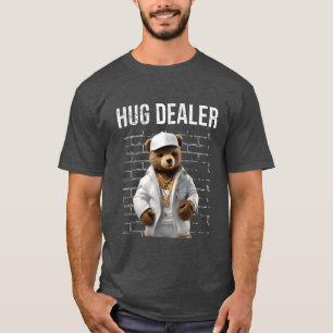 Gangster Hug Dealereddy Bear Funny funny T-Shirt