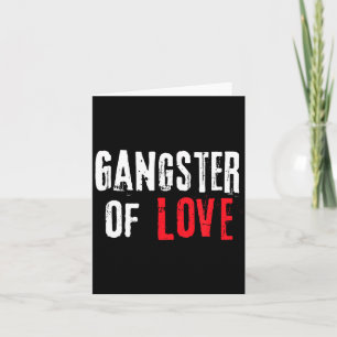 Gangster Of Love Valentines Day Festive Gift  Card