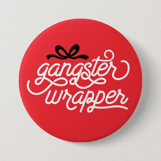 Gangster Wrapper Christmas 7.5 Cm Round Badge (Front)