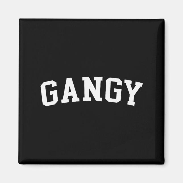 Gangy  magnet (Front)