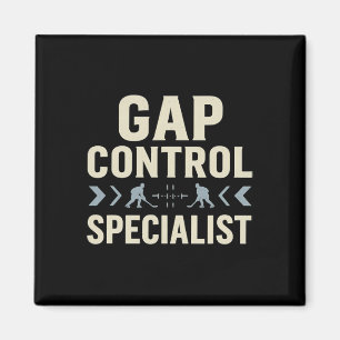 Gap Control Specialist Funny Hockey Defenceman Pla Magnet