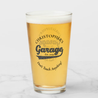Garage Don't Touch Anything Drinkware Beer Pint Glass