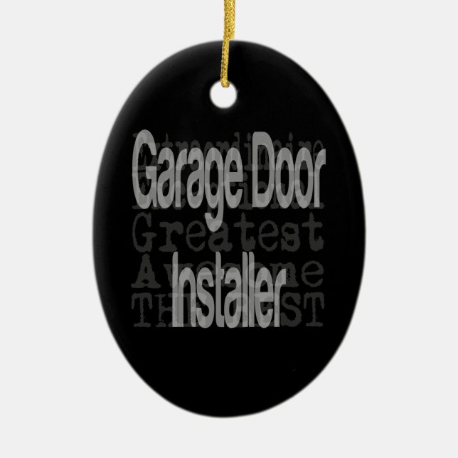 Garage Door Installer Extraordinaire Ceramic Tree Decoration (Front)