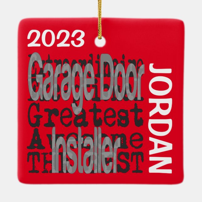 Garage Door Installer Extraordinaire CUSTOM Ceramic Ornament (Back)