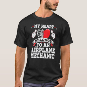 Garage Funny An Aeroplane Mechanic Stole My Heart T-Shirt