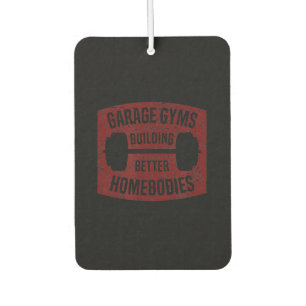 Garage Gyms Building Better Homebodies Barbell Gym Car Air Freshener
