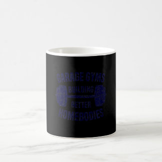 Garage Gyms Building Better Homebodies Barbell Gym Coffee Mug