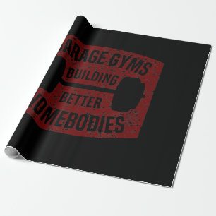 Garage Gyms Building Better Homebodies Barbell Gym Wrapping Paper