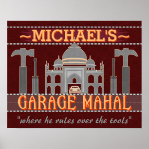 Garage Mahal Man Cave Funny Personalised Guy Poster