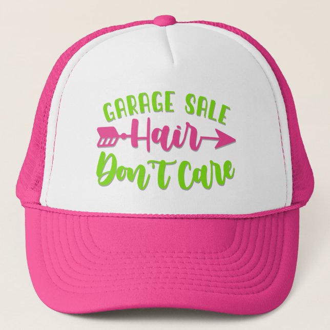 Garage Sale Hair Don't Care - Funny Trucker Hat (Front)