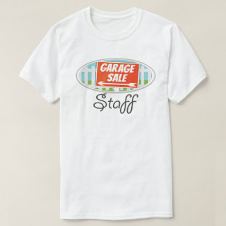 Garage Sale Staff T-Shirt