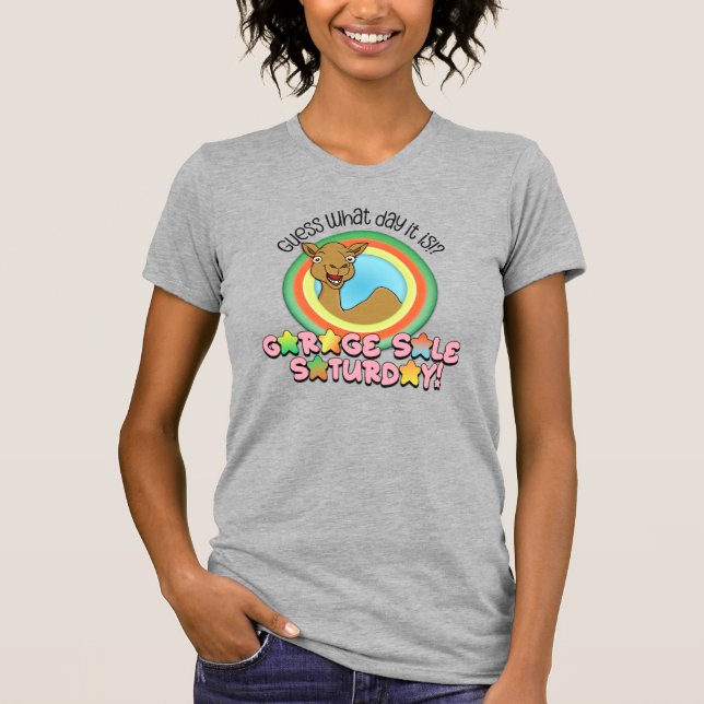 Garage Sale T-Shirt - Guess What Day Camel (Front)