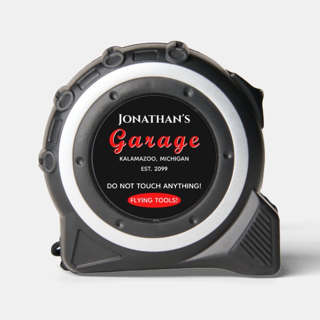  Garage Tape Measure Do Not Touch Anything 1 (Front)