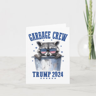 Garbage Crew Trump 2024 President 47 Trump 2024 Me Card