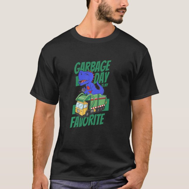 Garbage Day Is My Favourite T Rex Remote Control T T-Shirt (Front)