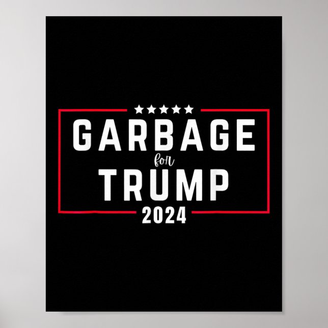 _garbage For Trump 2024  Poster (Front)
