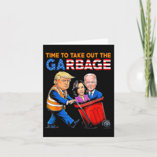 Garbage For Trump 2024 Shirt Time To Take Out Card