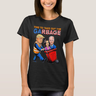 Garbage For Trump 2024 Shirt Time To Take Out Garb