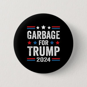 Garbage For Trump 2024 Trump Supporter 6 Cm Round Badge