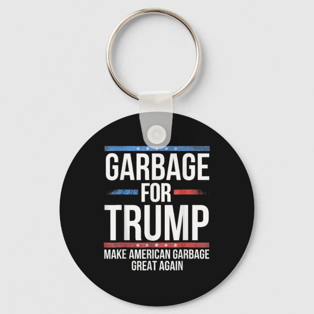 _garbage For Trump Make American Garbage Great Aga Key Ring (Front)
