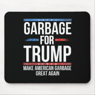 _garbage For Trump Make American Garbage Great Aga Mouse Pad