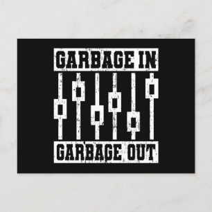 GARBAGE IN GARBAGE OUT Sound Engineer Audio Postcard