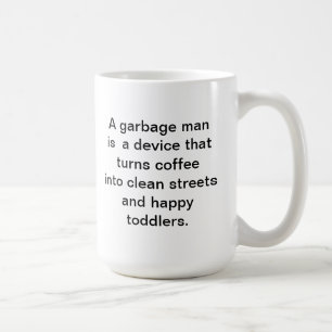 Garbage Man Coffee Cup