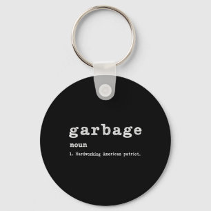 Garbage Noun Hardworking American Trump 2024 Suppo Key Ring