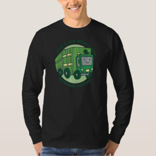 Garbage Smiling Truck Boy Love Recycling Day Dustc T-Shirt