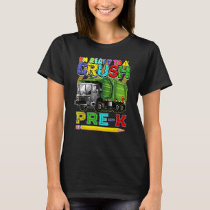 Garbage Truck Back To School Ready To Crush Pre K T-Shirt
