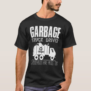 Garbage Truck Driver Joke Trucks Recycling Waste B T-Shirt