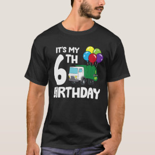 Garbage Truck It's My 6th Birthday Garbage Day 6 B T-Shirt