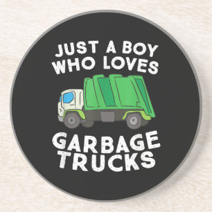 Garbage Truck Just A Boy Who Loves Garbage Trucks Coaster