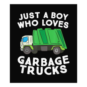 Garbage Truck Just A Boy Who Loves Garbage Trucks Photo Print