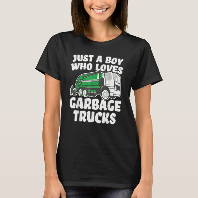 Garbage Truck Just A Boy Who Loves Garbage Trucks T-Shirt (Front)