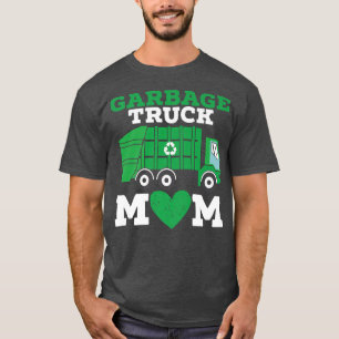 Garbage Truck Mum Waste Management Recycling Mothe T-Shirt