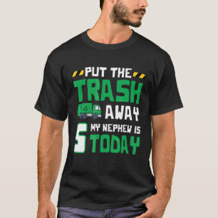 Garbage Truck Quote For An Aunt Of A 5 Year Old Bi T-Shirt