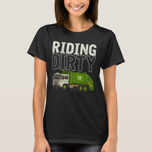 Garbage Truck Quote Garbage Day Trash Trucker T-Shirt (Front)