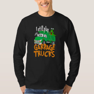 Garbage Truck Recycle Bins Junk Dumpster Rubbish L T-Shirt