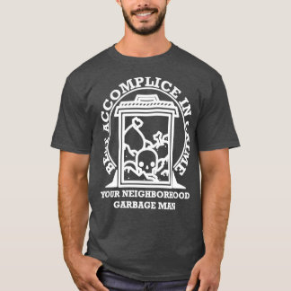 Garbageman Secrets T-Shirt