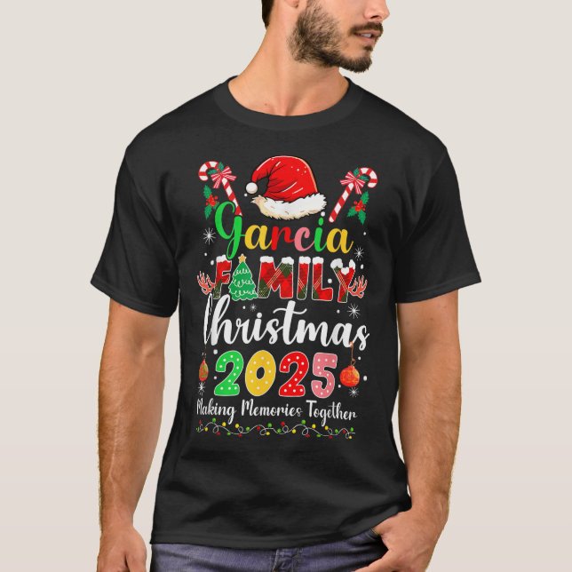 Garcia Family Christmas 2025 Matching Santa Hat Xm T-Shirt (Front)