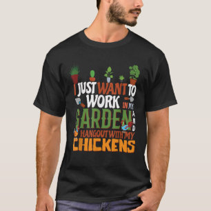 Garden And Chickens T Shirt