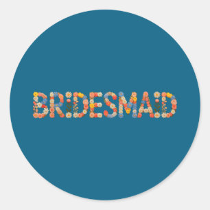 Garden bridesmaid bride team bridal future mrs classic round sticker